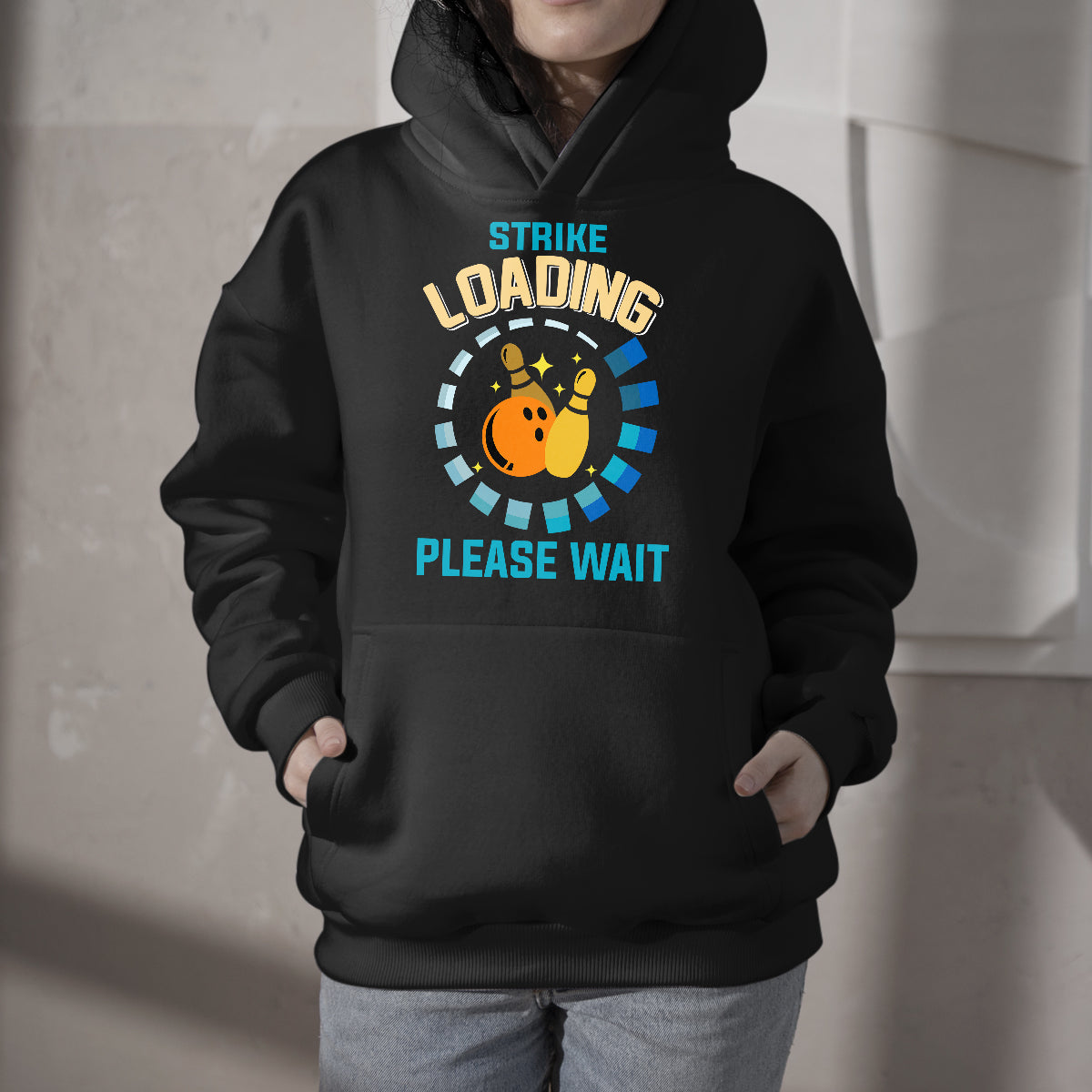 Bowling Game Funny Strike Loading Please Wait, Bowling Game Hoodie - Wonder Print Shop