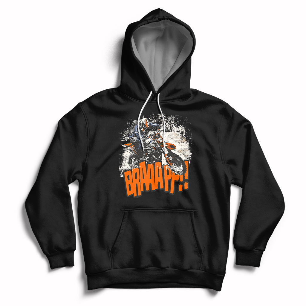 Braaap Motorcycle Rider Enthusiast Biker Dirt Biker Motorcross Hoodie - Wonder Print Shop