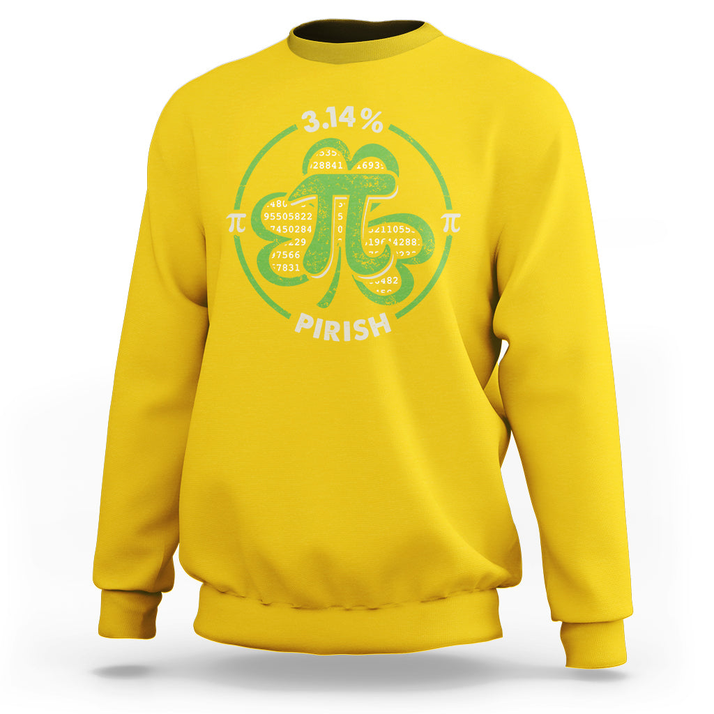 Pi Day St. Patrick's 3.14 Irish Funny Pirish Math Number Pi Sweatshirt - Wonder Print Shop