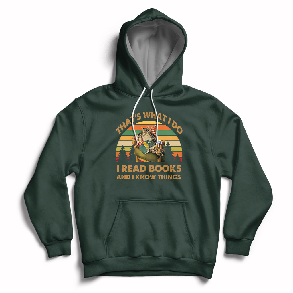 Vintage That's What I Do I Read Books And I Know Things Cat Reading Lover Bookworm Hoodie - Wonder Print Shop