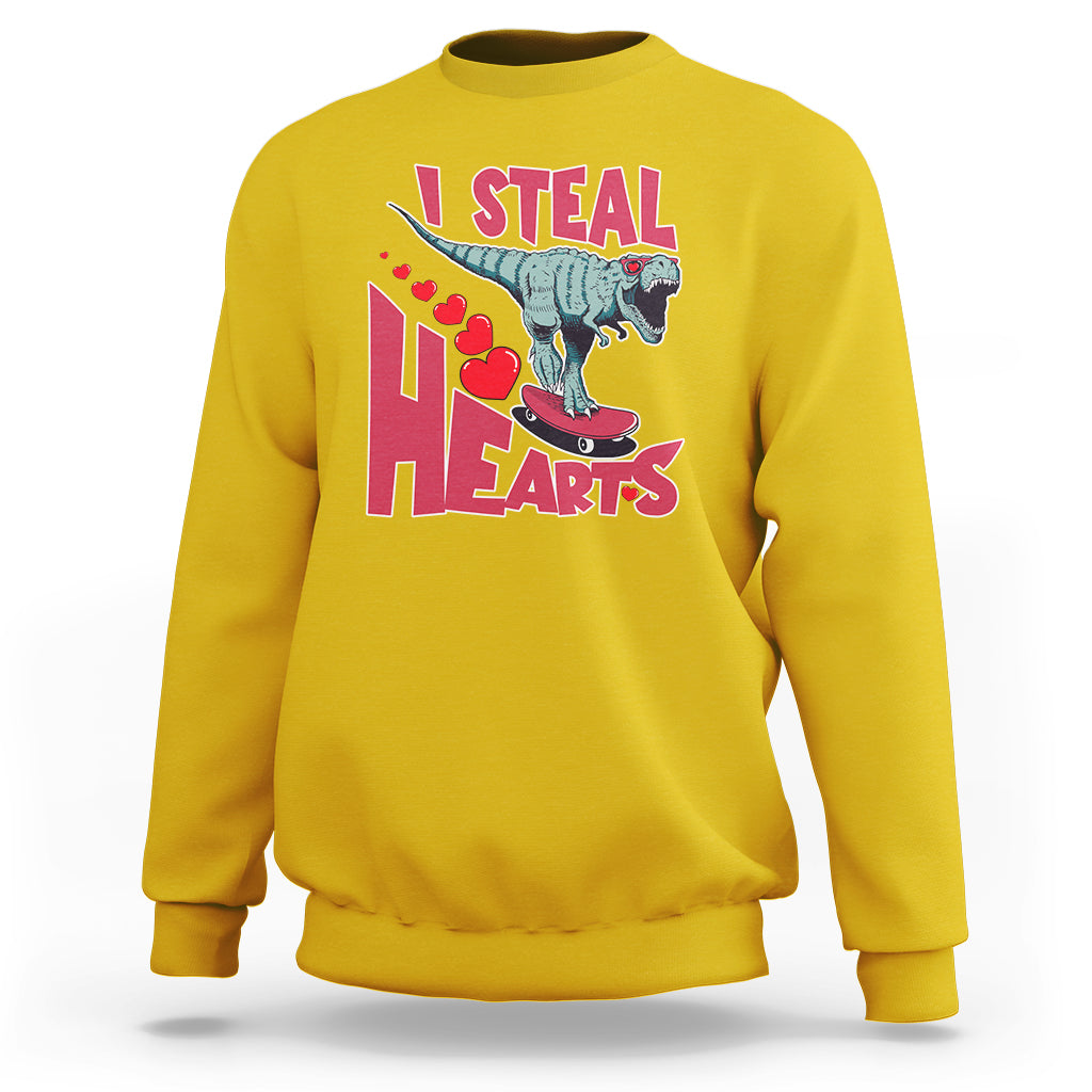 Valentines Day Dinosaur I Steal Hearts Skateboard Sweatshirt - Wonder Print Shop