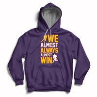 Retro We Almost Always Almost Win Football Season Yellow Hoodie - Wonder Print Shop