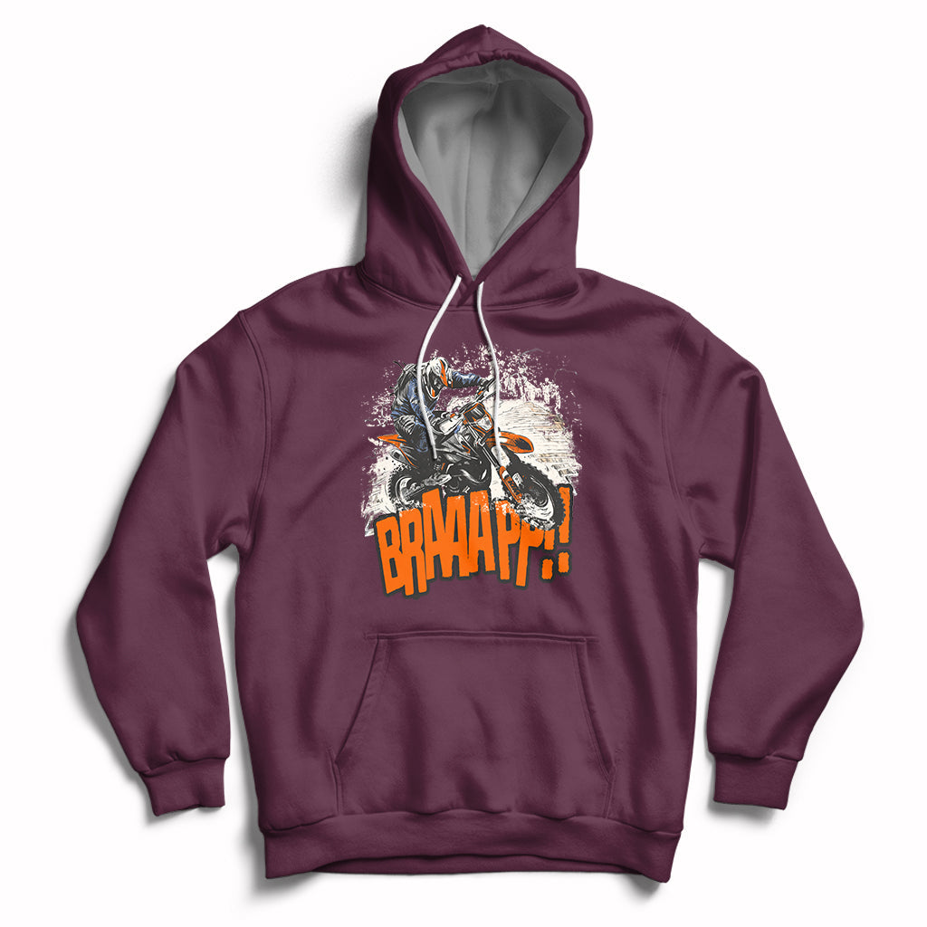 Braaap Motorcycle Rider Enthusiast Biker Dirt Biker Motorcross Hoodie - Wonder Print Shop