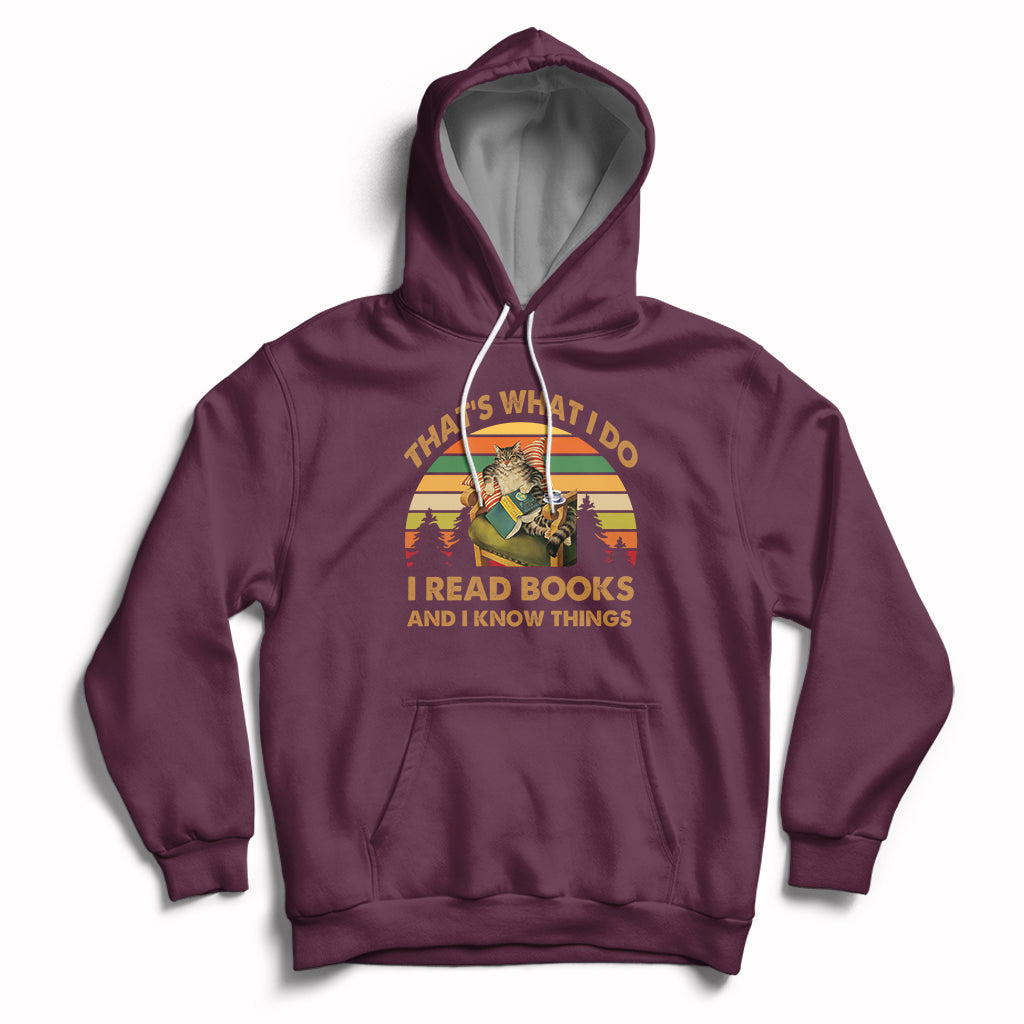 Vintage That's What I Do I Read Books And I Know Things Cat Reading Lover Bookworm Hoodie - Wonder Print Shop