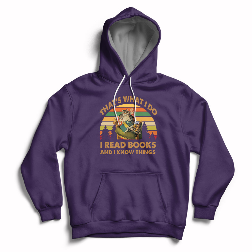 Vintage That's What I Do I Read Books And I Know Things Cat Reading Lover Bookworm Hoodie - Wonder Print Shop