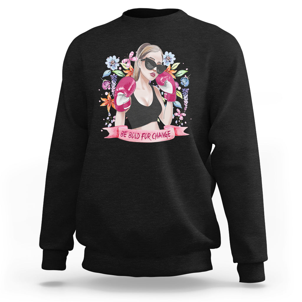 Be Bold For Change Grl Pwr Happy Women's Day 8th March Girl Sweatshirt - Wonder Print Shop