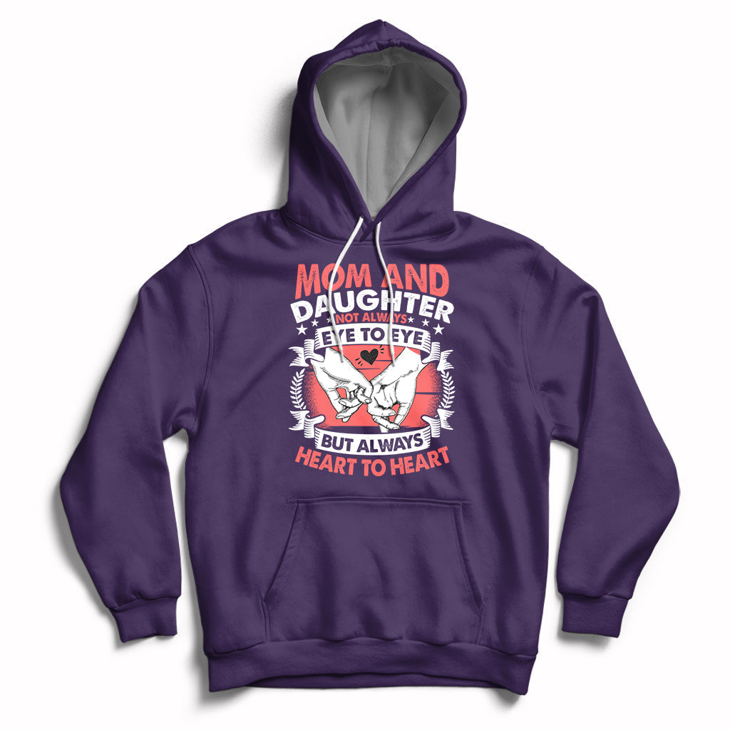 Mom & Daughter Always Heart To Heart Mothers Day From Daughter For Mom Hoodie - Wonder Print Shop