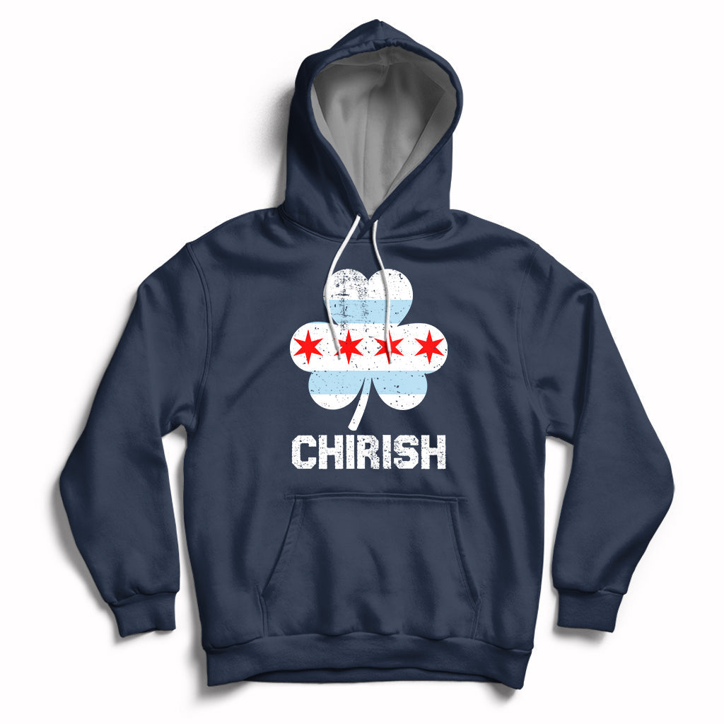 Chirish Flag Shamrock Irish Pride St Patrick's Day Chicago Celebrate Hoodie - Wonder Print Shop