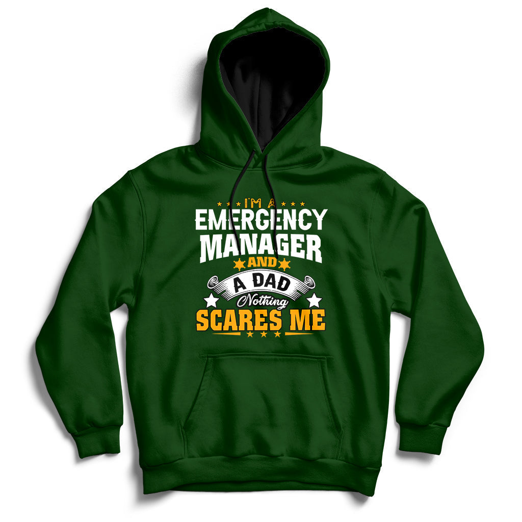 Forest green pullover hoodie with front "Emergency Manager and Dad" graphic.