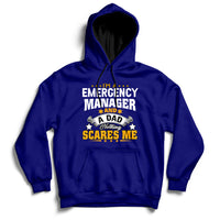 Navy pullover hoodie with front "Emergency Manager and Dad" graphic.
