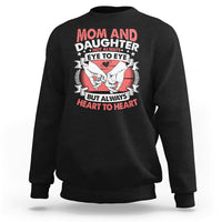 Mom & Daughter Always Heart To Heart Mothers Day From Daughter For Mom Sweatshirt - Wonder Print Shop