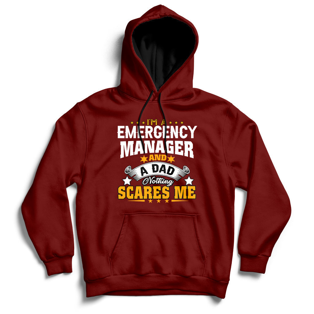 Maroon pullover hoodie with front "Emergency Manager and Dad" graphic.
