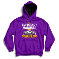 Purple pullover hoodie with front "Emergency Manager and Dad" graphic.