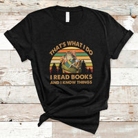Vintage That's What I Do I Read Books And I Know Things Cat Reading Lover Bookworm T Shirt - Wonder Print Shop