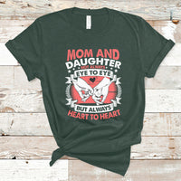 Mom & Daughter Always Heart To Heart Mothers Day From Daughter For Mom T Shirt - Wonder Print Shop