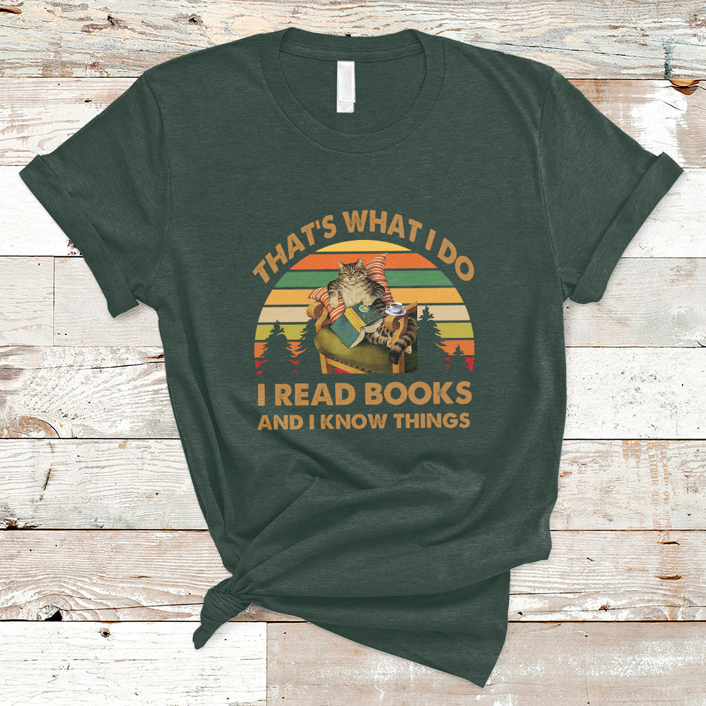 Vintage That's What I Do I Read Books And I Know Things Cat Reading Lover Bookworm T Shirt - Wonder Print Shop