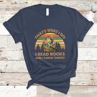 Vintage That's What I Do I Read Books And I Know Things Cat Reading Lover Bookworm T Shirt - Wonder Print Shop