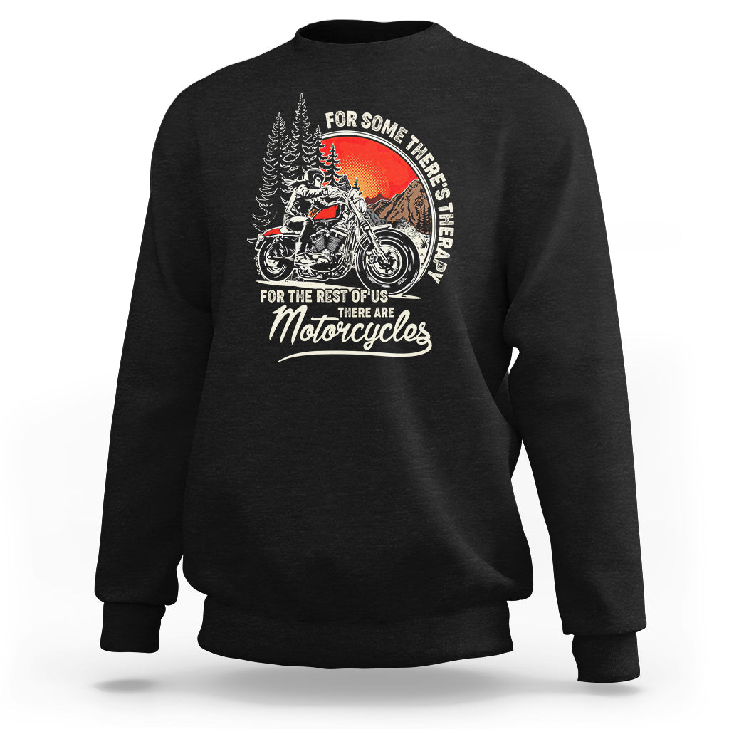Funny Motorcycles Therapy Motorcycle Rider Biker Wind Therapy Sweatshirt - Wonder Print Shop