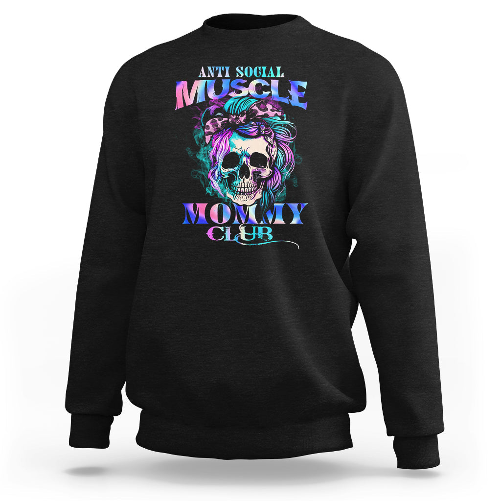 Anti Social Muscle Mommy Club Groovy Pump Cover Funny Messy Bun Skull Sweatshirt - Wonder Print Shop