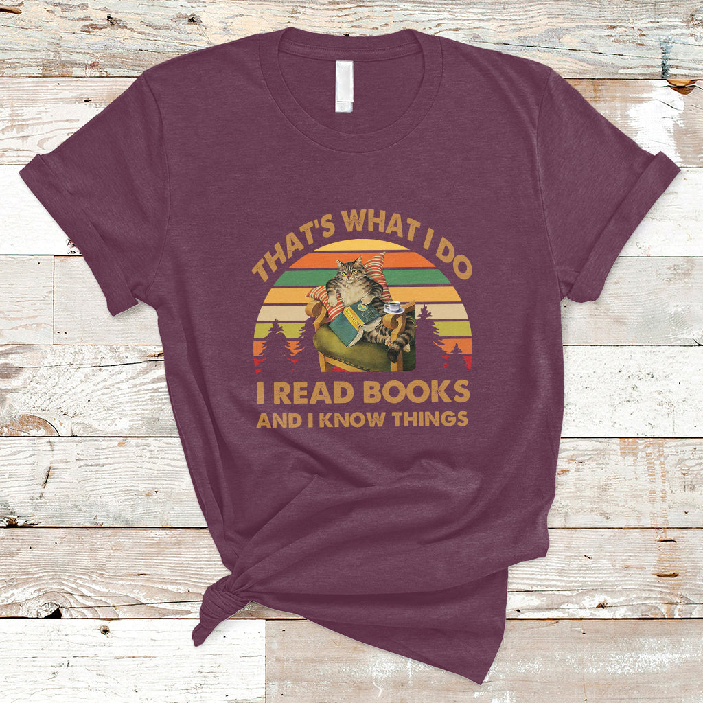 Vintage That's What I Do I Read Books And I Know Things Cat Reading Lover Bookworm T Shirt - Wonder Print Shop