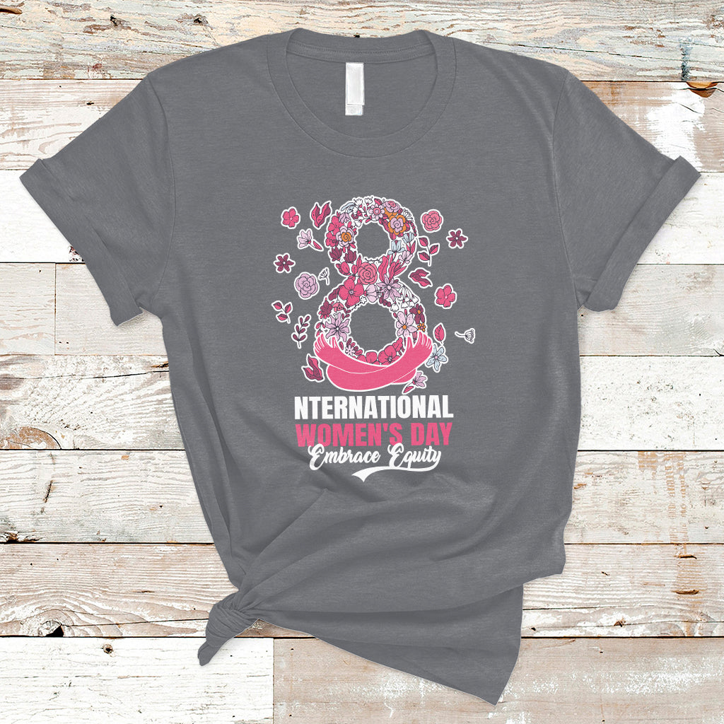 Embrace Equity International Women's Day Happy 8th March T-Shirt - Wonder Print Shop