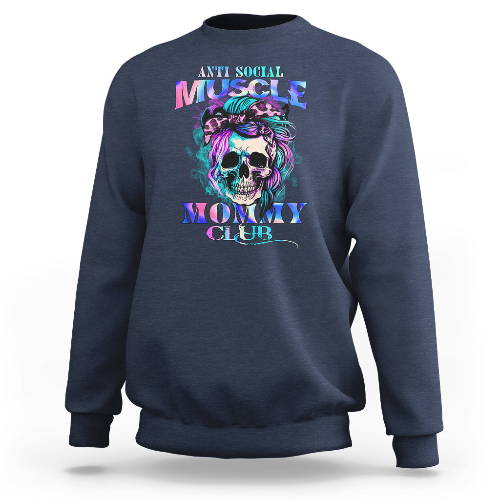 Anti Social Muscle Mommy Club Groovy Pump Cover Funny Messy Bun Skull Sweatshirt - Wonder Print Shop