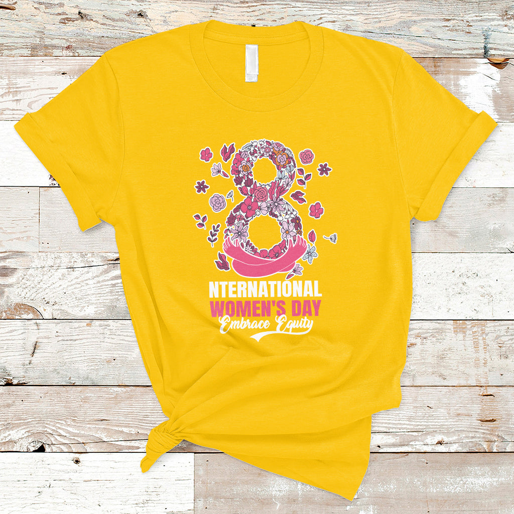 Embrace Equity International Women's Day Happy 8th March T-Shirt - Wonder Print Shop