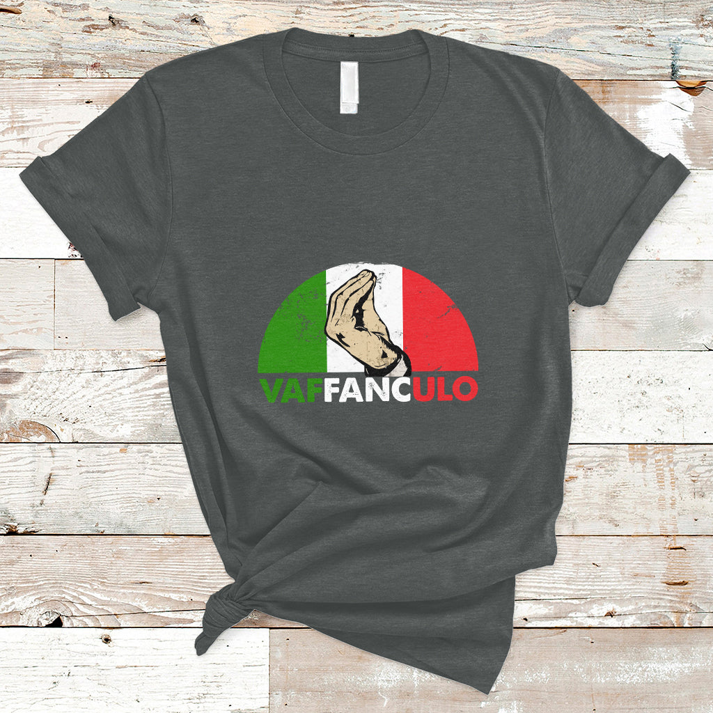 Vaffanculo Have A Great Day Funny Sarcastic Italian Saying Slang Italia Flag Italian Pride T-Shirt - Wonder Print Shop