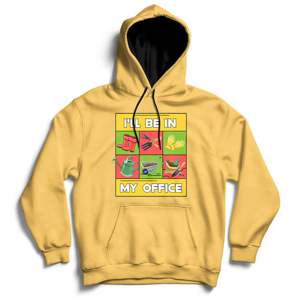 Daisy yellow garden hoodie with hood, pouch pocket, and 'I'll Be In My Office' front graphic