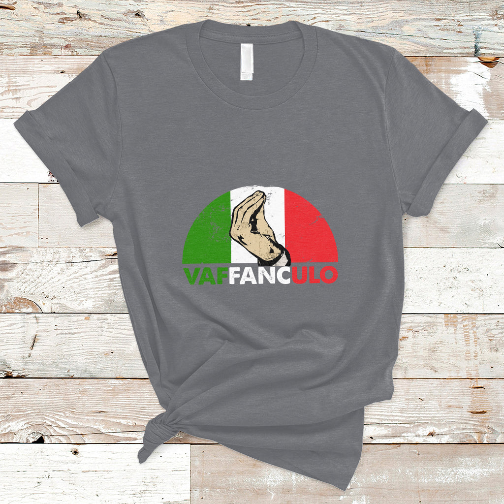 Vaffanculo Have A Great Day Funny Sarcastic Italian Saying Slang Italia Flag Italian Pride T-Shirt - Wonder Print Shop