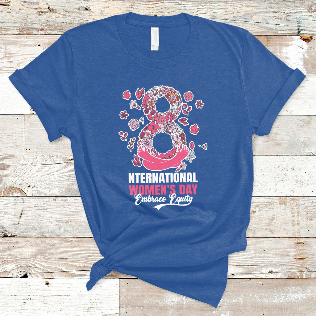 Embrace Equity International Women's Day Happy 8th March T-Shirt - Wonder Print Shop