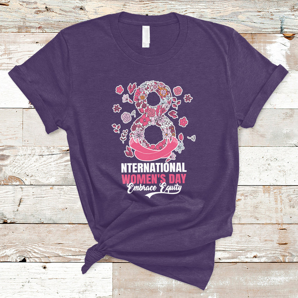 Embrace Equity International Women's Day Happy 8th March T-Shirt - Wonder Print Shop