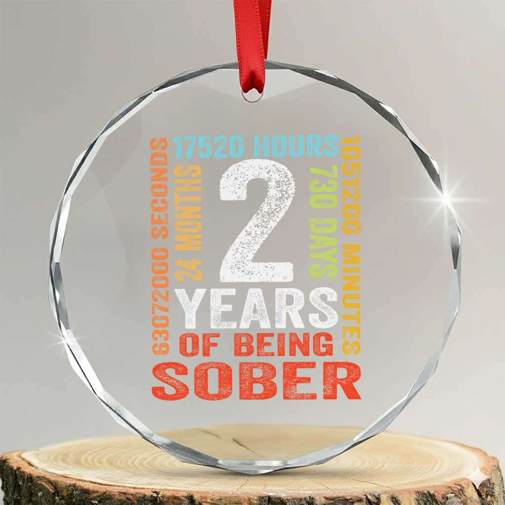 2 Years Of Being Sober Crystal Glass Ornament 2 Years Sobriety Anniversary Addiction Recovery