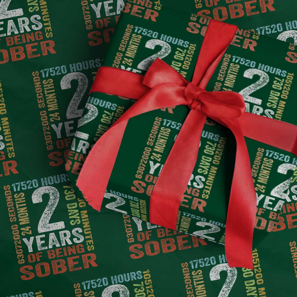 2 Years Of Being Sober Wrapping Paper Roll 2 Years Sobriety Anniversary Addiction Recovery