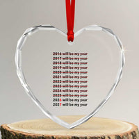 2026 2027 Will Be My Year Heart Crystal Glass Ornament Funny New Year Motivation Comeback Energy - Wonder Print Shop