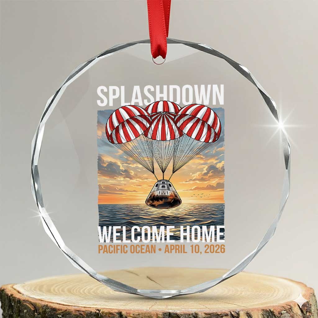2026 Lunar Mission Splashdown Welcome Home Crystal Glass Ornament Pacific Ocean April 10 Vintage Capsule Recovery Graphic