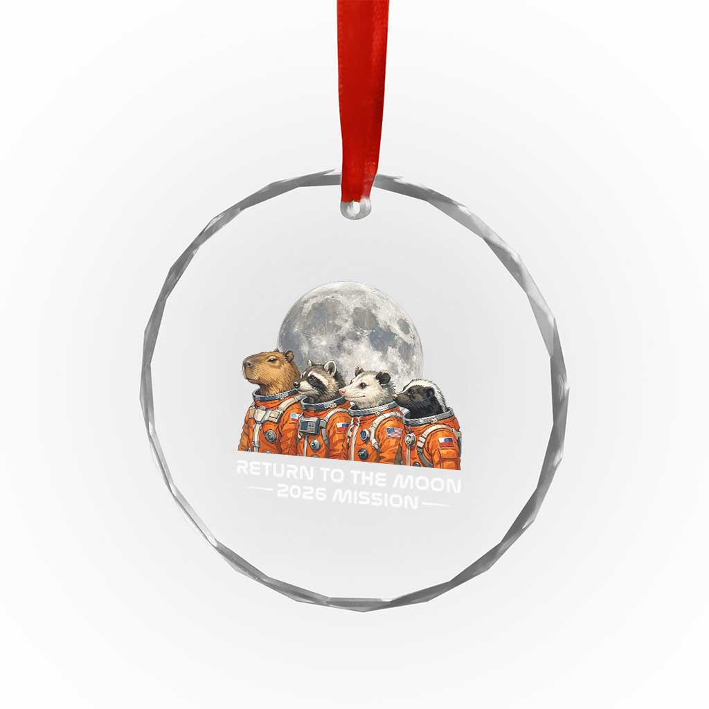 2026 Mission Lunar Orbit Animal Crew Crystal Glass Ornament Funny Capybara Raccoon Opossum Skunk Astronauts
