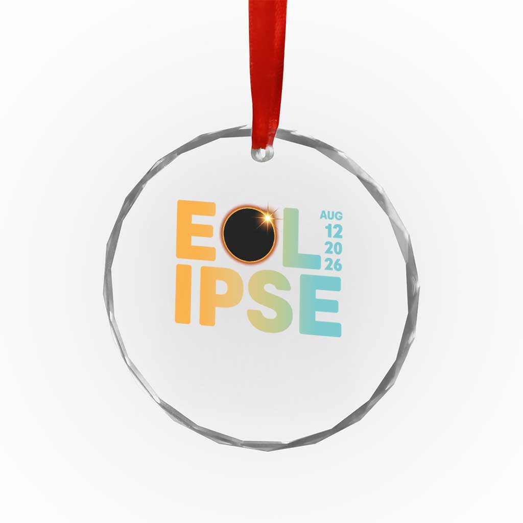 2026 Total Solar Eclipse Retro Typography Crystal Glass Ornament August 12 Totality Astronomy Gift