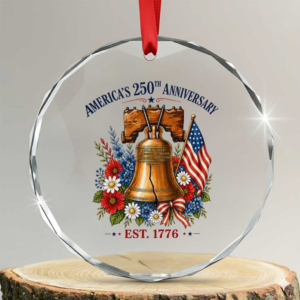 250 Anniversary Crystal Glass Ornament Floral Liberty Bell USA 250th American 4th July 2026