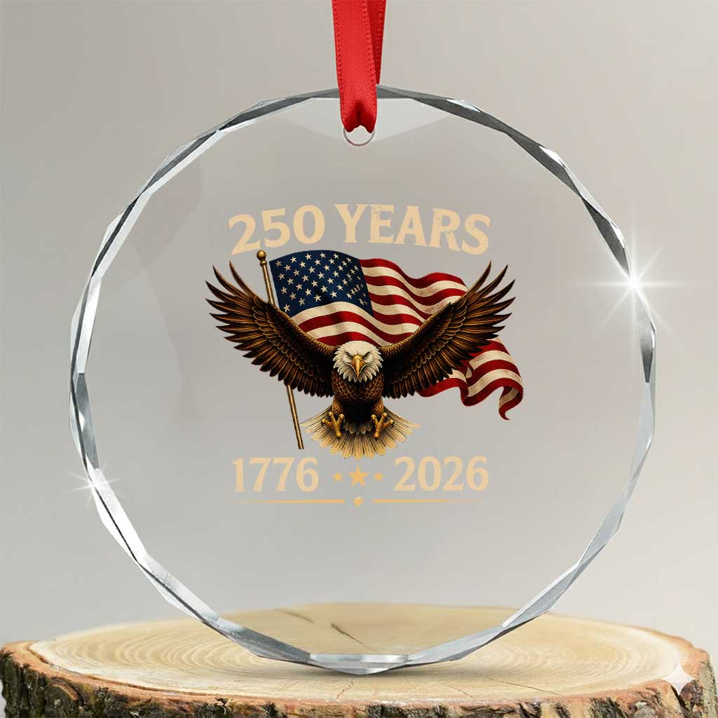 250 Anniversary USA Patriotic Eagle Crystal Glass Ornament 250th 4th Of July 1776 2026 Flag