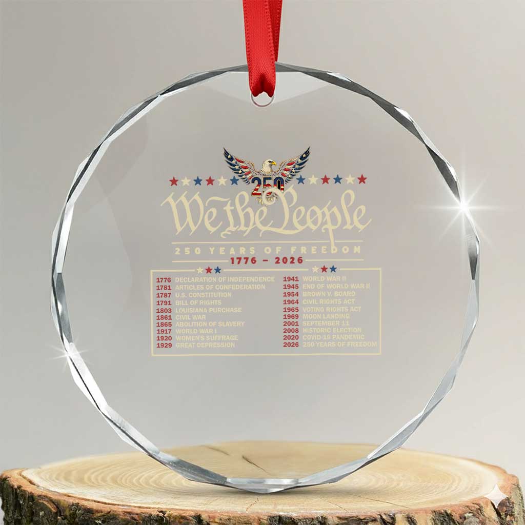 250 Year Timeline 1776 2026 Patriotic Historical Anniversary Crystal Glass Ornament