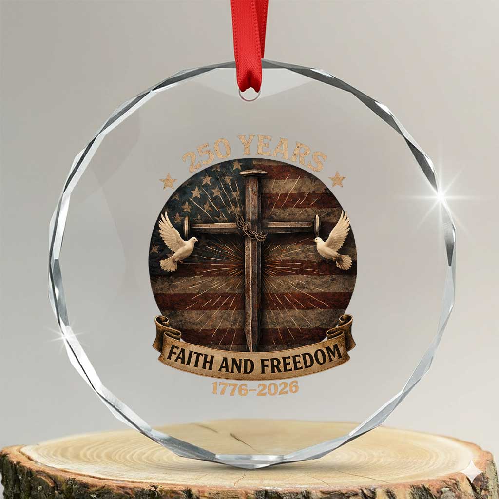 250 Years America Crystal Glass Ornament 250th Birthday 4th Of July Independence Day Faith Freedom