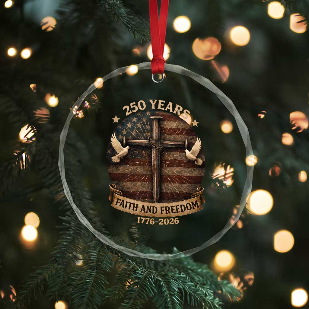 250 Years America Crystal Glass Ornament 250th Birthday 4th Of July Independence Day Faith Freedom