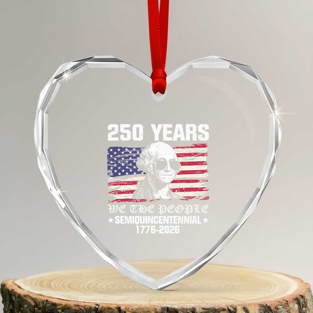250 Years America Flag Heart Crystal Glass Ornament George Washington 1776 2026 USA 250th Anniversary Patriotic - Wonder Print Shop