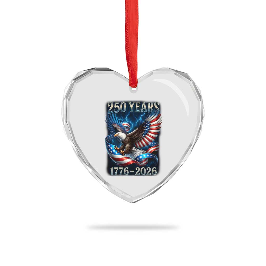 250 Years America Heart Crystal Glass Ornament Eagle and Flag 250th Anniversary USA Patriotic 1776 2026 - Wonder Print Shop