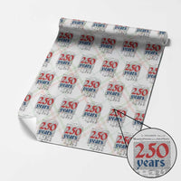 250 Years Declaration of Independence Wrapping Paper Roll Historic Patriotic 1776 to 2026 Semiquincentennial - Wonder Print Shop