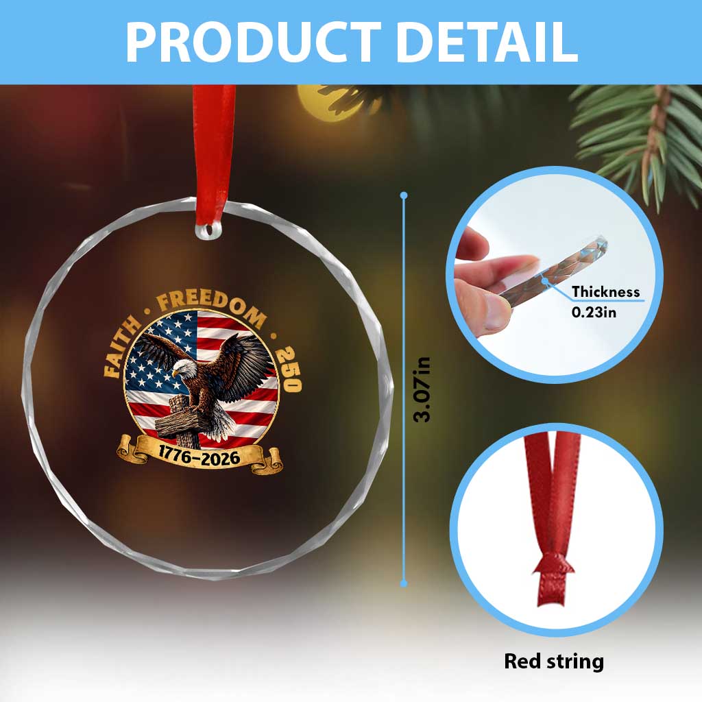 250 Years Faith And Freedom Crystal Glass Ornament Patriotic Eagle Cross American Pride Gift
