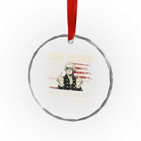 250 Years George Washington Suck It England Crystal Glass Ornament 4th Of July 1776 2026 250th Anniversary USA