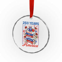 250 Years Of America American Teacher Graphic Crystal Glass Ornament Patriotic Educator Gift