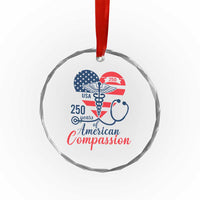 250 Years of American Compassion Crystal Glass Ornament Patriotic Medical Worker - Wonder Print Shop